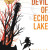The Devil of Echo Lake by Douglas Wynne