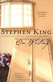 Stephen King's On Writing - A Memoir of the Craft