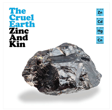 zinc and kin album cover by the cruel earth